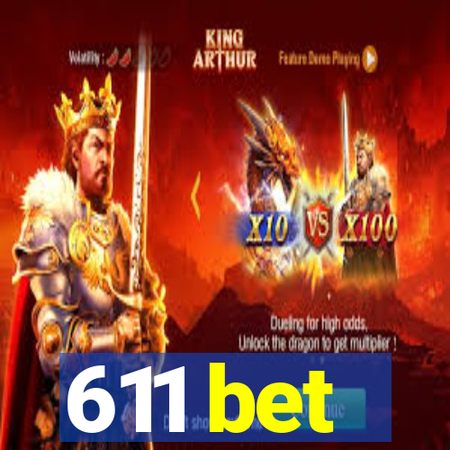 611 bet